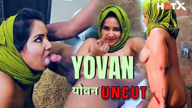 Yovan 2024 Hotx Vip Hot Hindi Uncut Porn Video