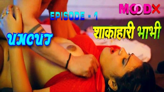 Shakahari Bhabhi 2024 MoodX Originals Uncut Hindi Porn Web Series Ep 1
