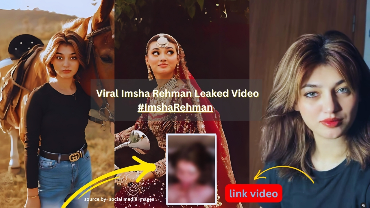 Latest Pakistani TikToker Imsha Rehman Viral private leaked videos