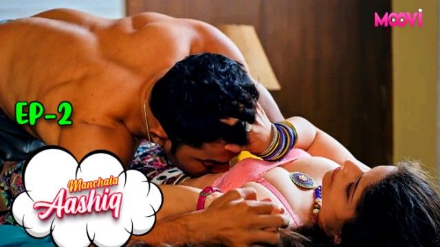 Manchala Aashiq 2024 Moovi Originals Hindi Porn Web Series Ep 2