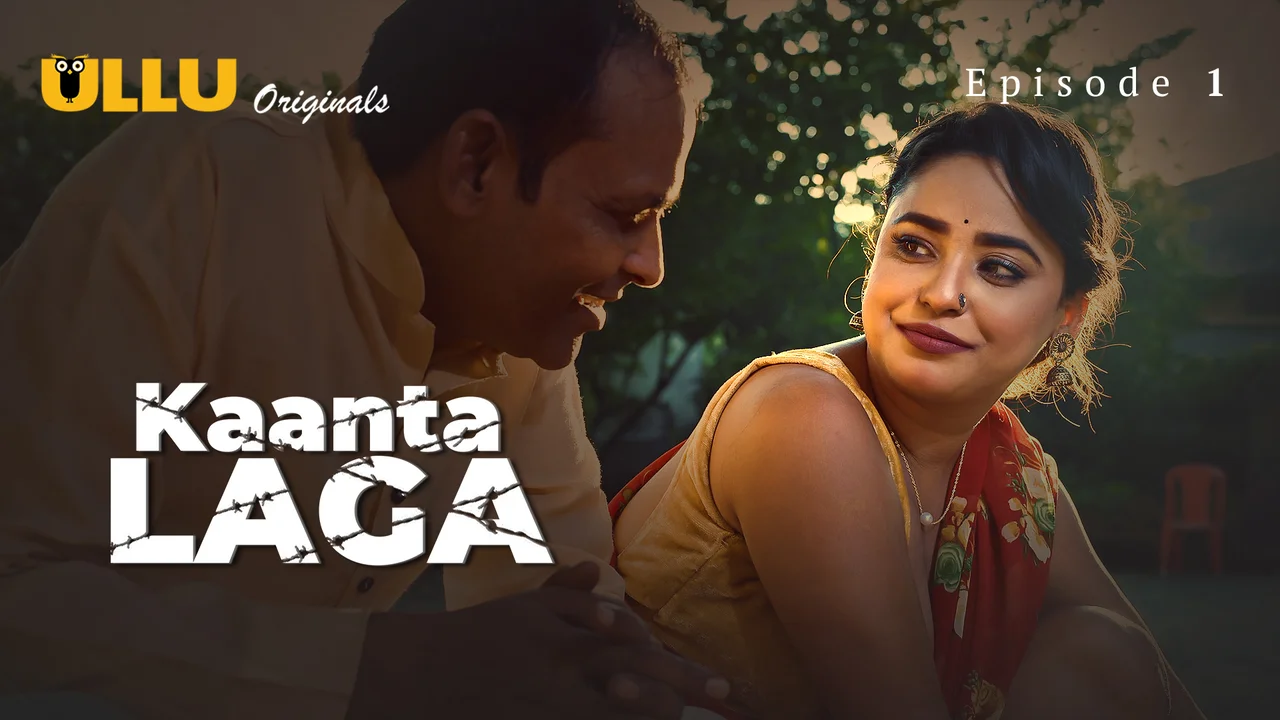 Kaanta Laga 2024 Ullu Originals Hindi Porn Web Series Ep 1